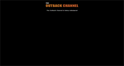 Desktop Screenshot of outbackchannel.com